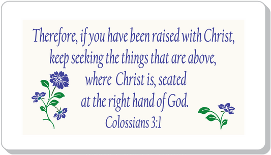 Therefore If You Have Raised With Christ
