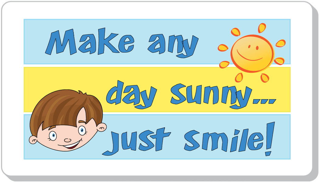 Your Smile!