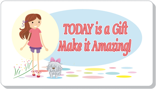 Today Is A Gift