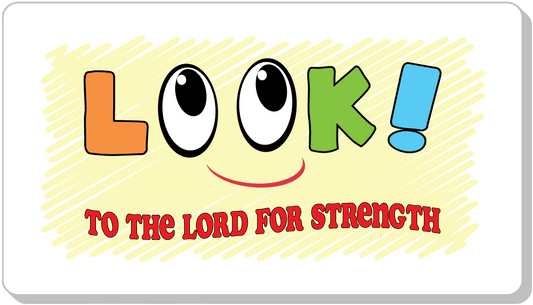 Look to the Lord
