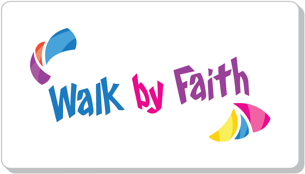 Walk By Faith