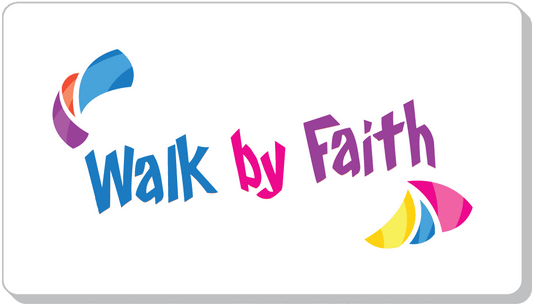 Walk By Faith
