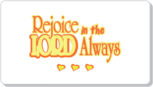 Rejoice In The Lord