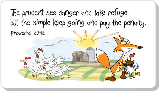 The Prudent See Danger