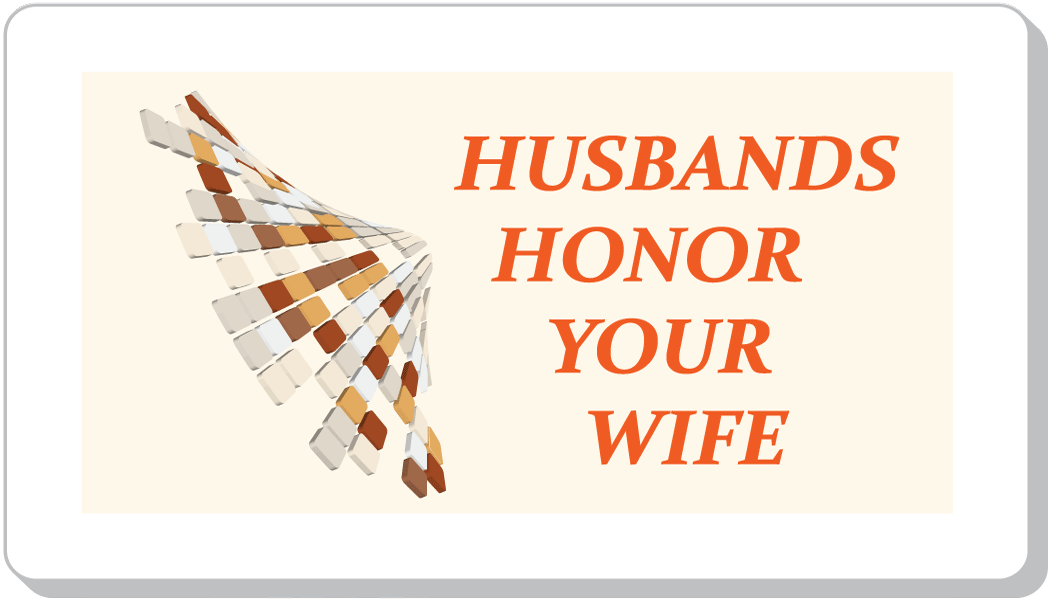 Honor Your Wife