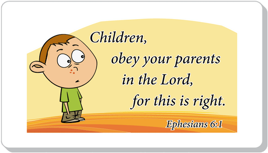 Children Obey Your Parents
