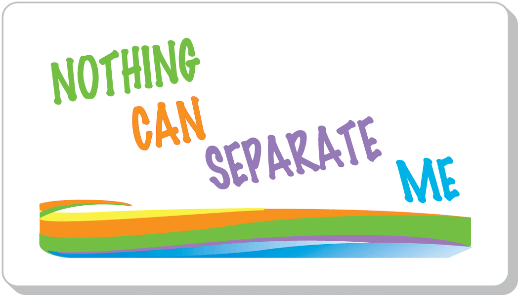 Nothing Can Separate You
