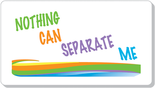 Nothing Can Separate You