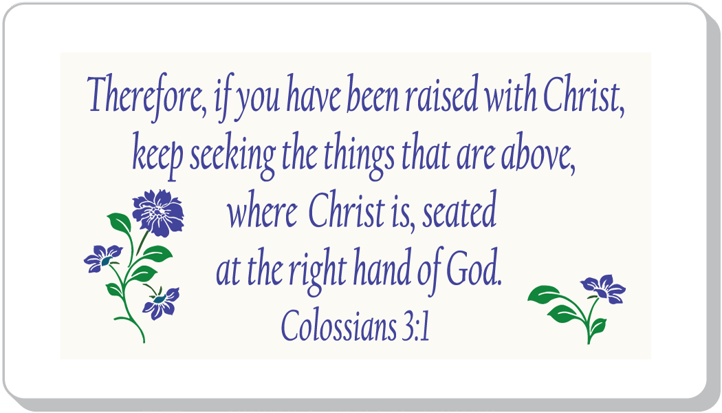 Therefore If You Have Raised With Christ