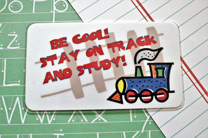 Be Cool! Stay On Track...