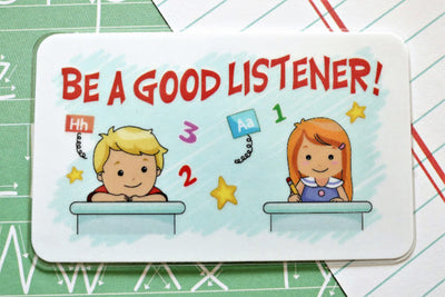 Be A Good Listener!