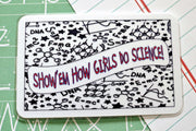 Show Em How Girls Do Science!