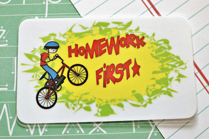 Homework First!