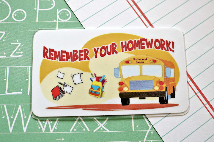 Remember Your Homework!