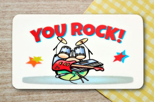 You Rock!