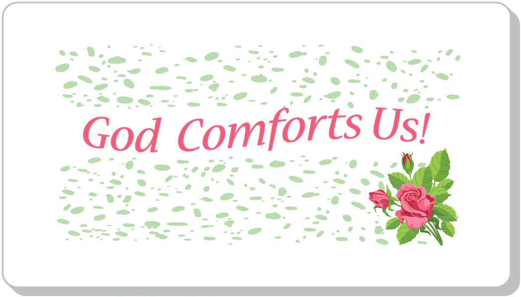 God Comforts Us