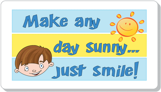 Your Smile!