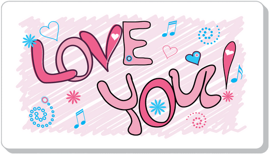 Love You!