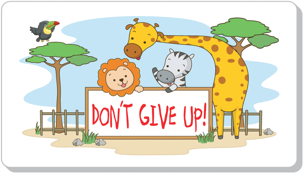 Don't Give Up!