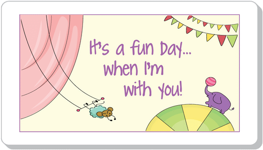 It's A Fun Day...