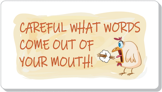 Out of Your Mouth