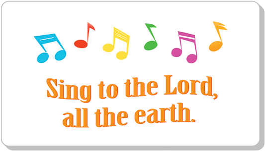 Singing to the Lord!