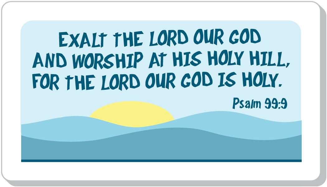 Exalt The Lord Our God