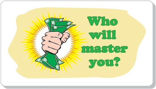 What Masters You?