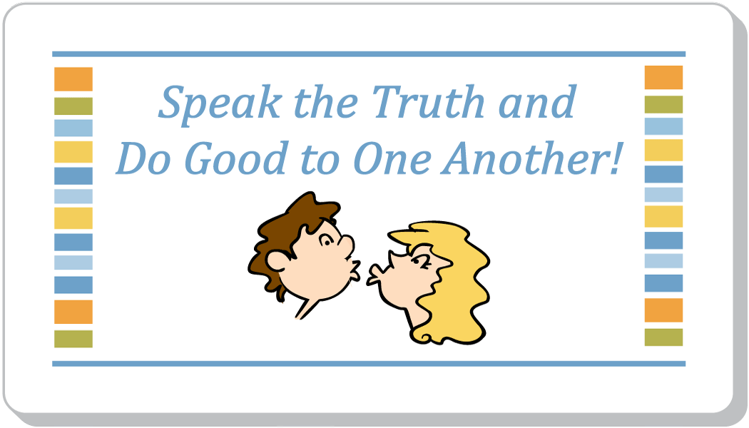 Speak the Truth