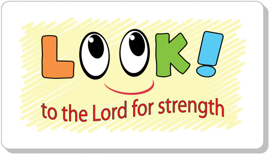 Look to the Lord!