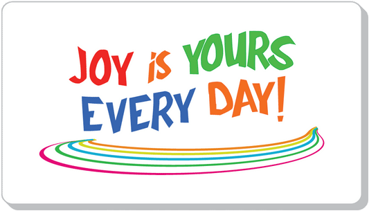 Joy is Yours!