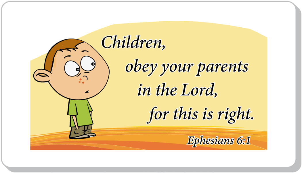 Children Obey Your Parents