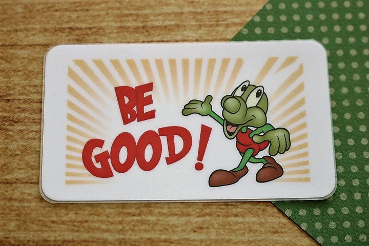 Be Good