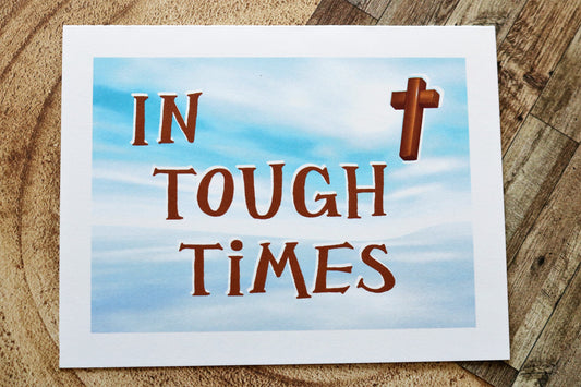 Tough Times