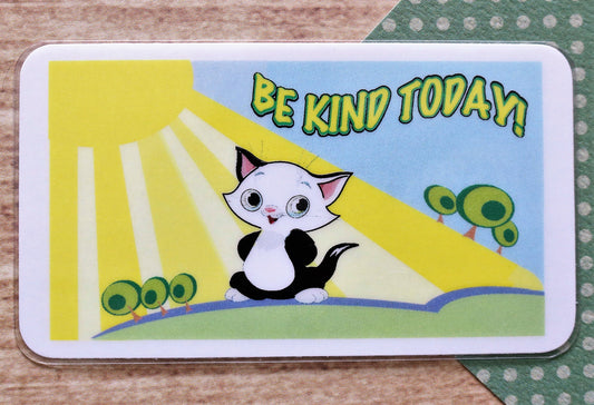 Be Kind Today!