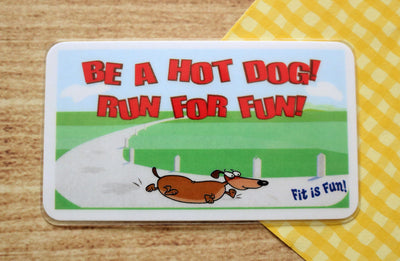 Be A Hot Dog!  Run For Fun!
