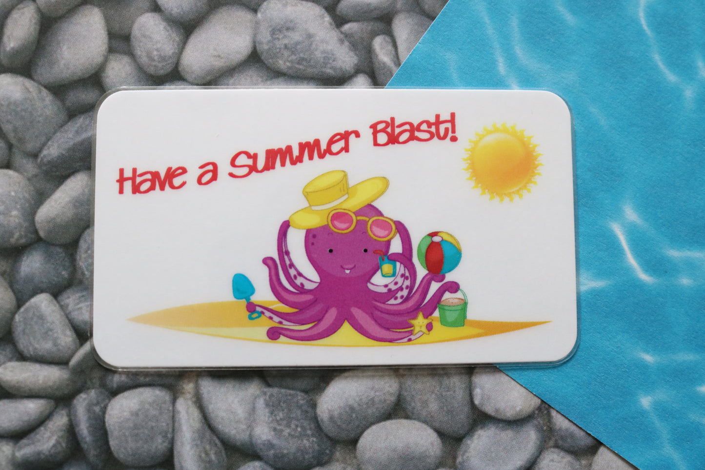 Have A Summer...