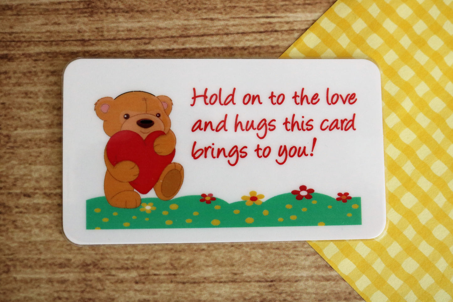 Hold On To The Love And Hugs This Card