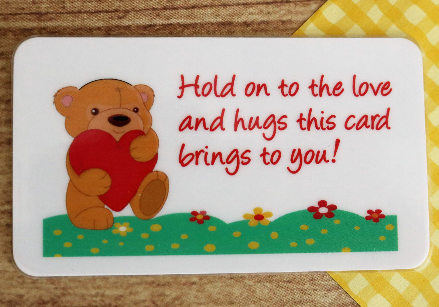 Hold On To The Love And Hugs This Card